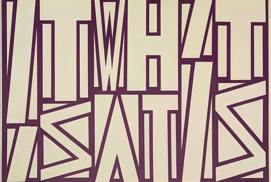 A graphic artword featuring purple outlines of large letters on a beige background, forming the words, 'It is what it is'.