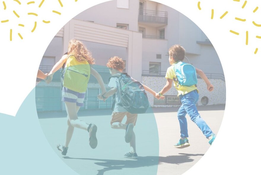 Three young kids holding hands, each carrying backpacks as they skip away, overlaid with two faded circle shapes.