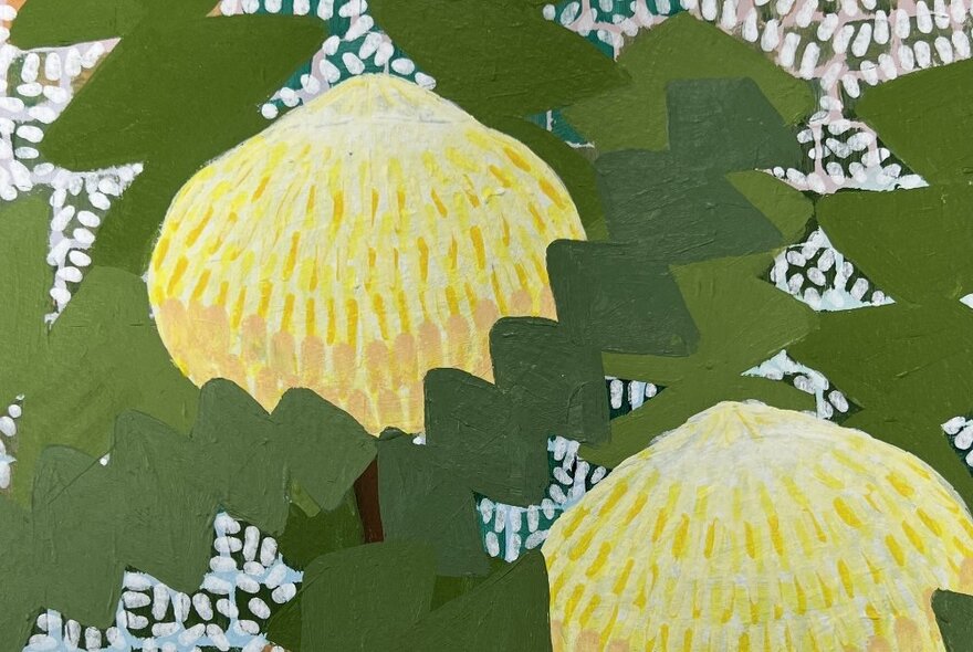 Acrylic painting of two yellow banksia flowers with green sawtooth leaves.